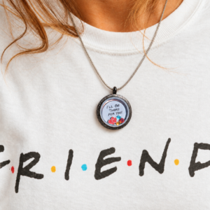 <a id="title-black">Медальон</a><br> I’ll be there for you